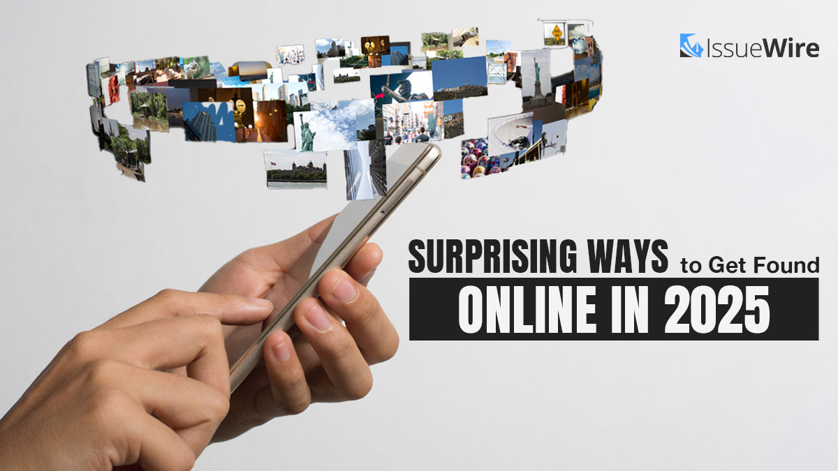 Surprising Ways to Get Found Online in 2025