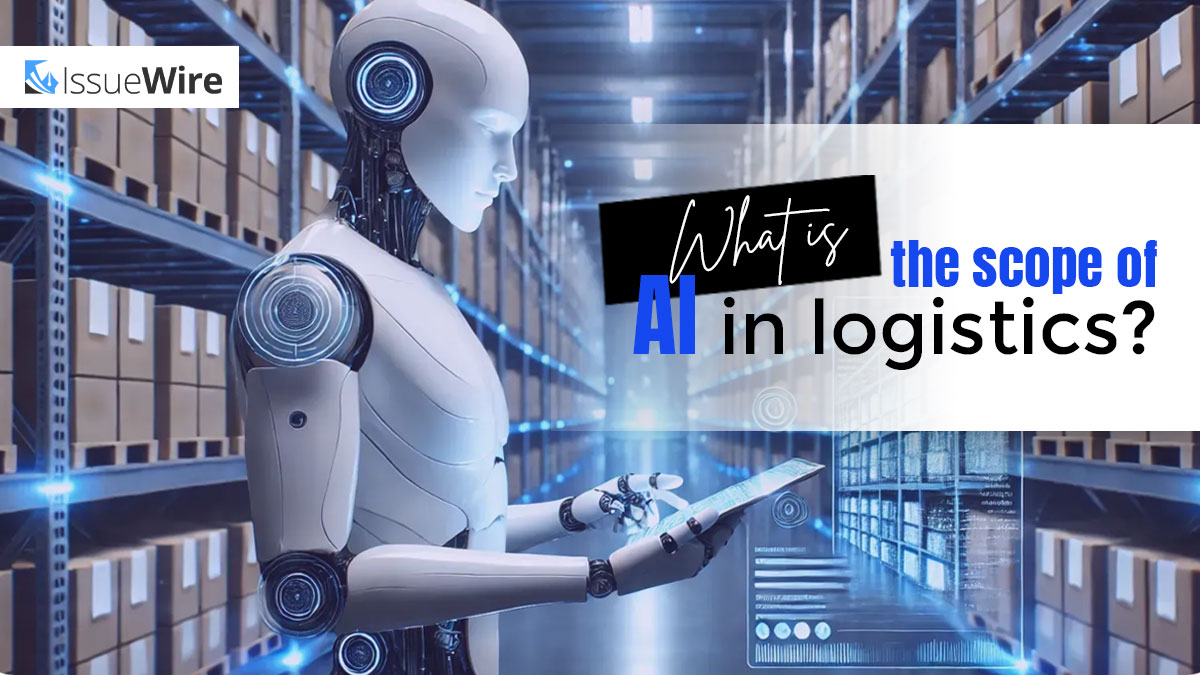What is the Scope of AI in Logistics?