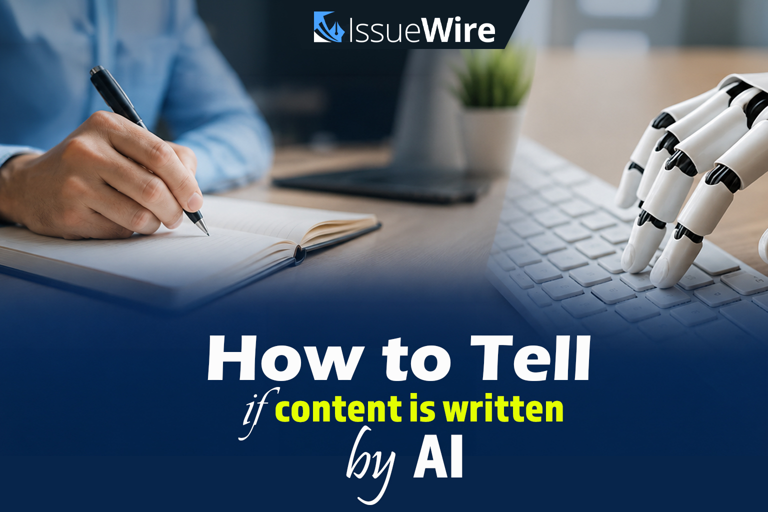 How to Tell if Content is Written by AI?