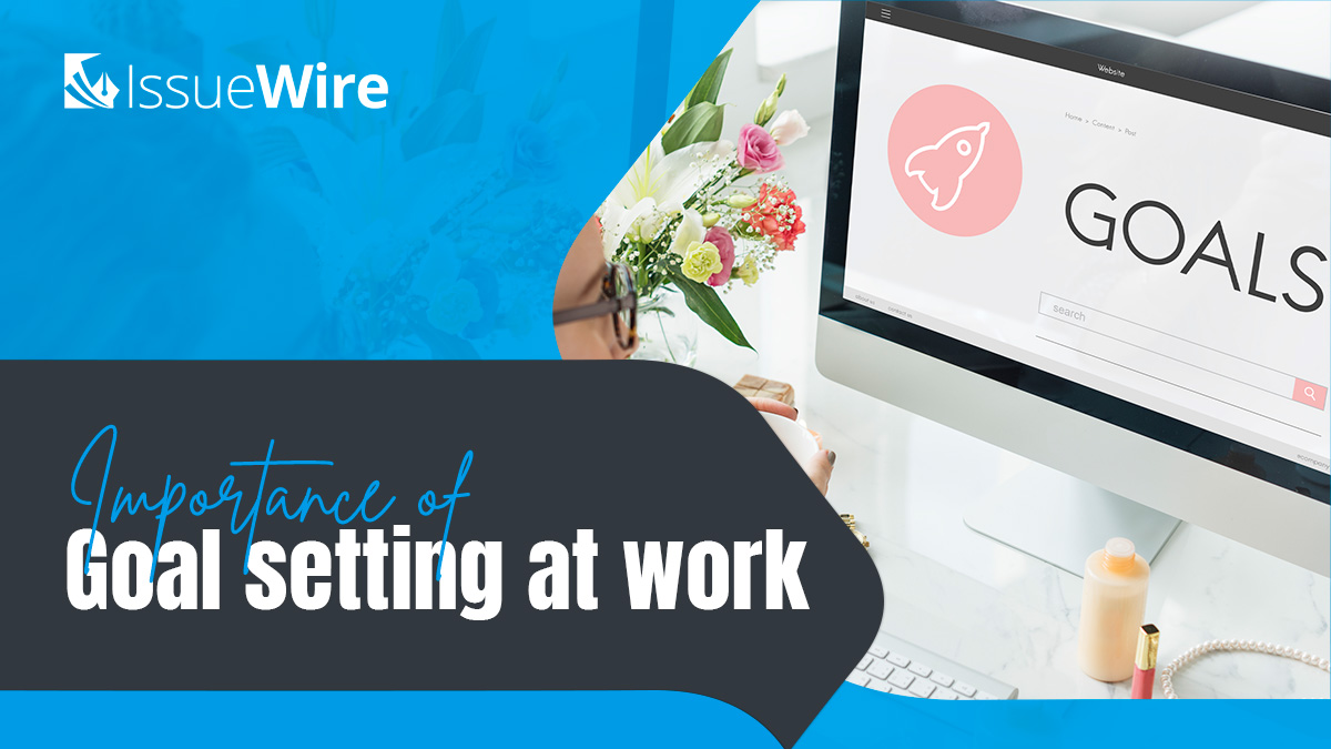 Importance of Goal Setting at Work