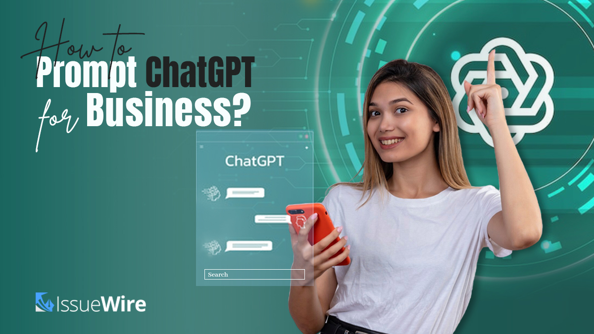 How to Prompt ChatGPT for Business?