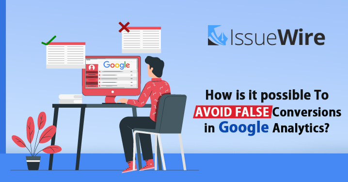 False Conversion Examples How is it Possible to Avoid False Conversions in Google Analytics? | Blog