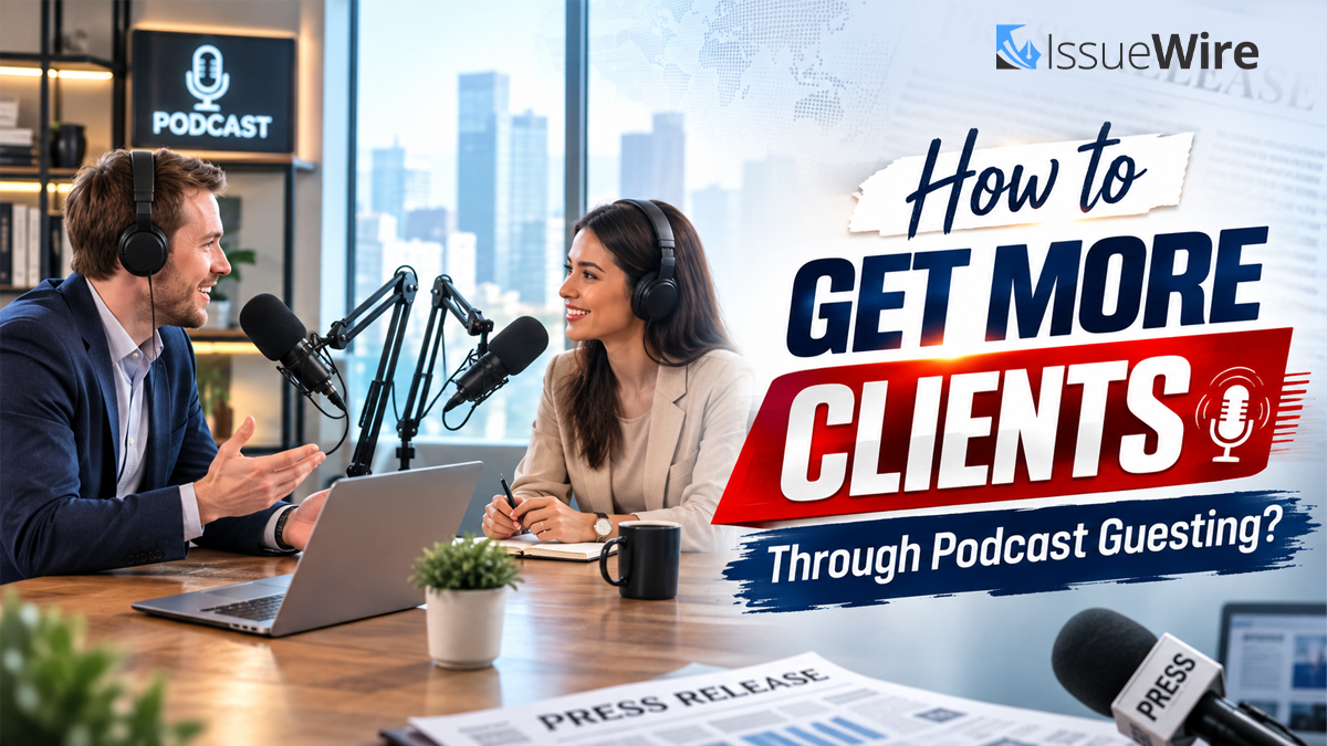 How to Get More Clients Through Podcast Guesting?