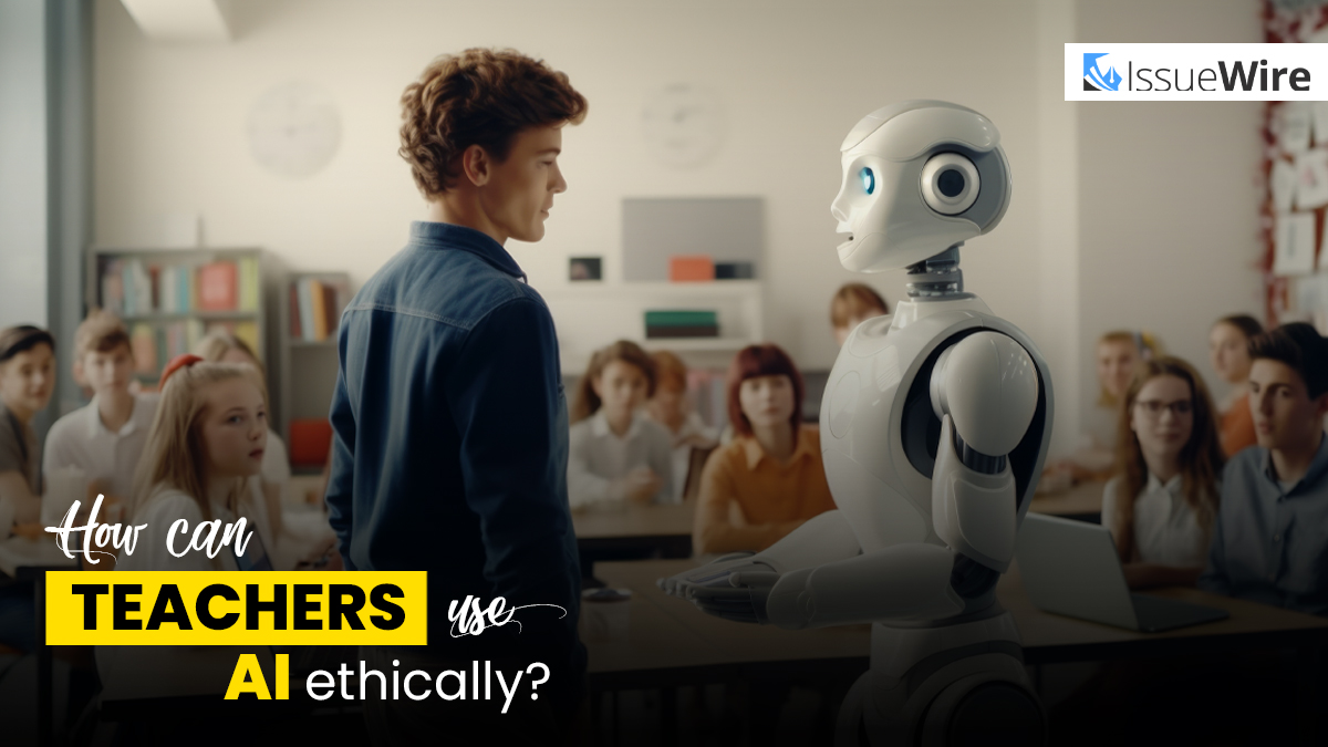 How can Teachers use AI Ethically?