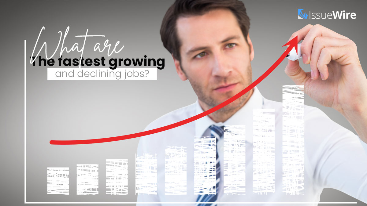 What are the Fastest Growing and Declining Jobs?