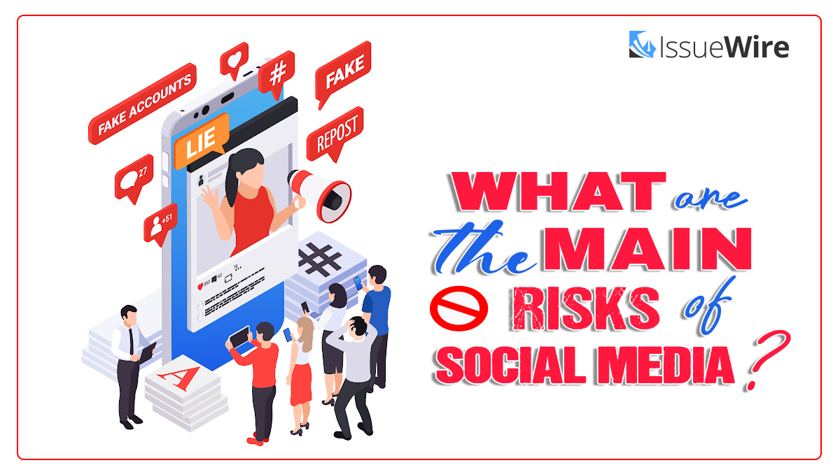 What are the Main Risks of Social Media?