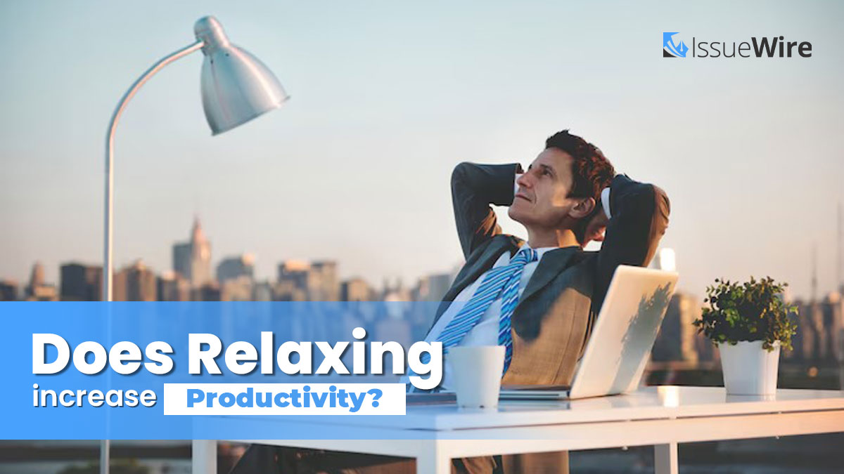 Does Relaxing Increase Productivity?
