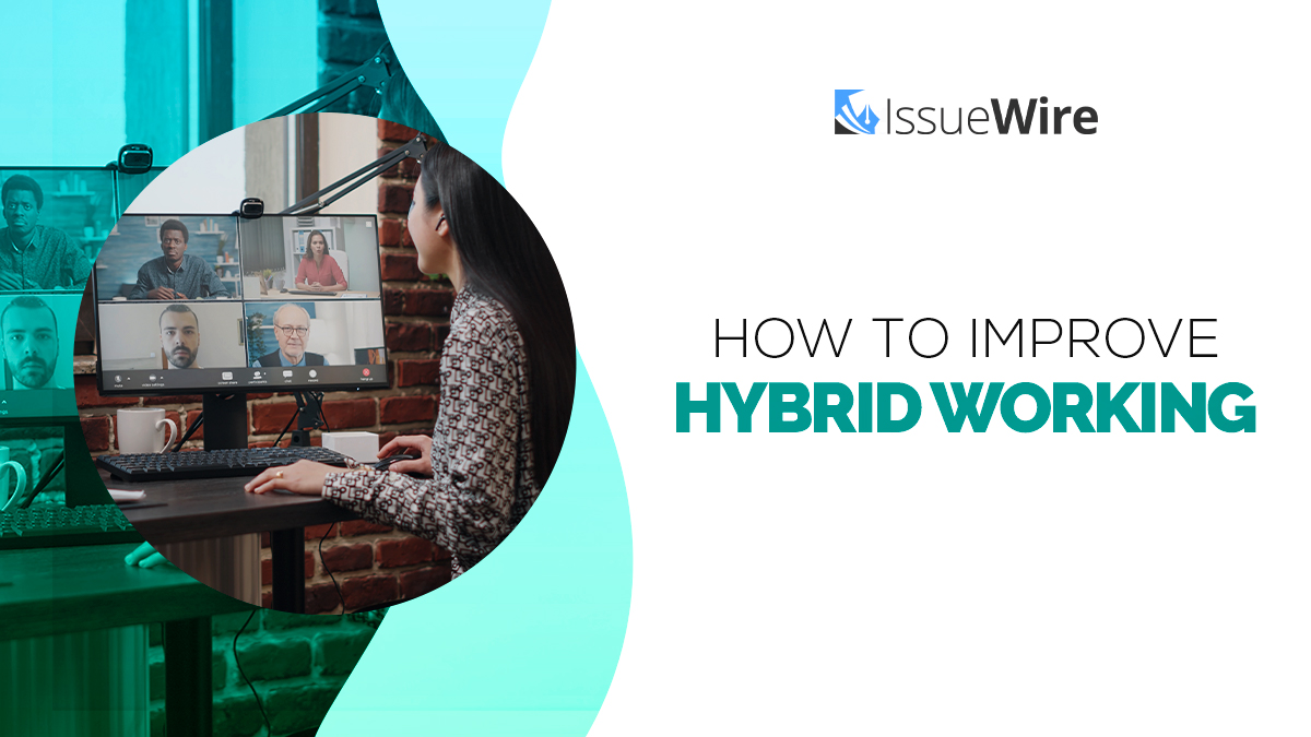 How to Improve Hybrid Working