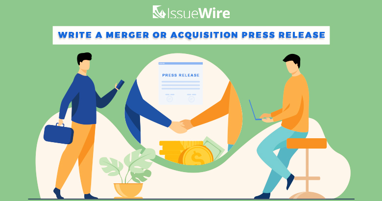 Write a Merger or Acquisition Press Release