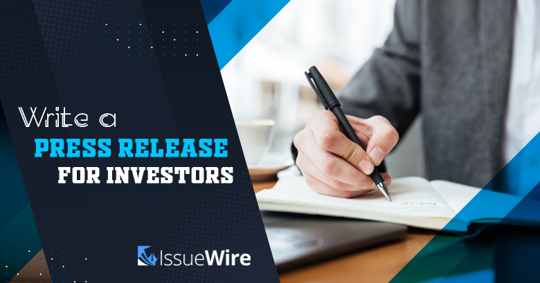 Write A Press Release for Investors