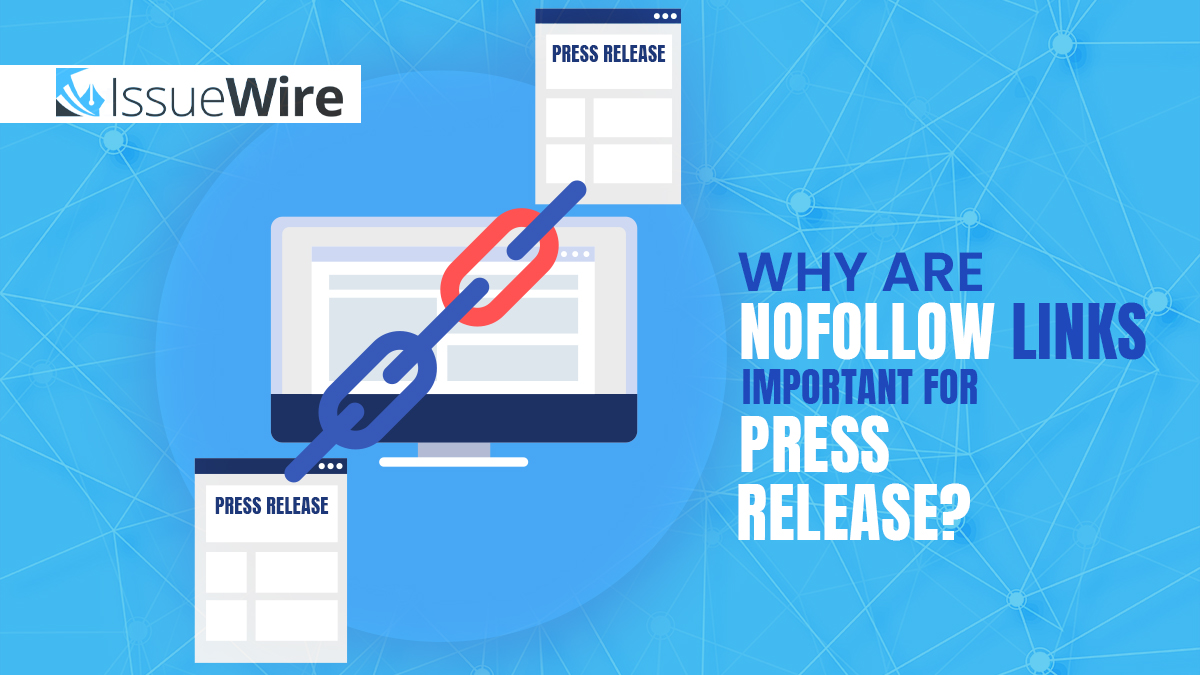 Why are Nofollow Links Important for Press Releases?