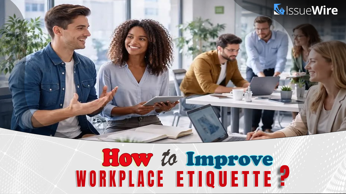 How to Improve Workplace Etiquette?