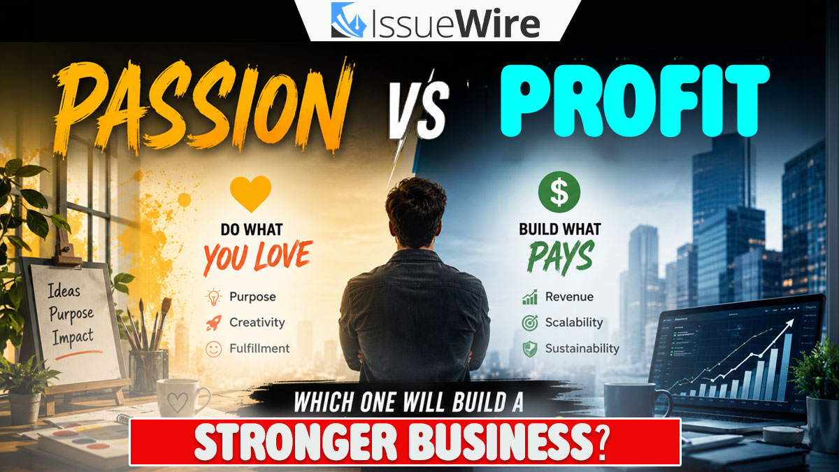 Passion vs Profit: Which One Will Build a Stronger Business?
