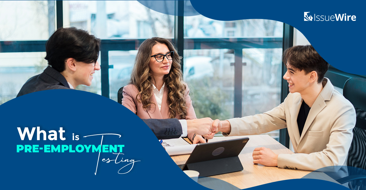 Personality Assessments and Pre-employment Testing: Types and Relevance