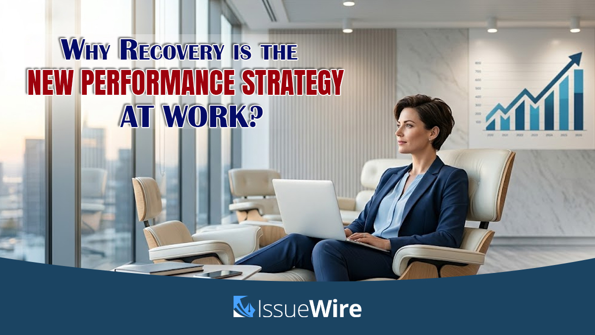 Why Recovery is the New Performance Strategy at Work?