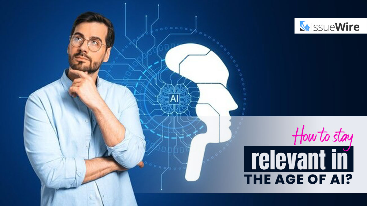 How to Stay Relevant in the Age of AI?