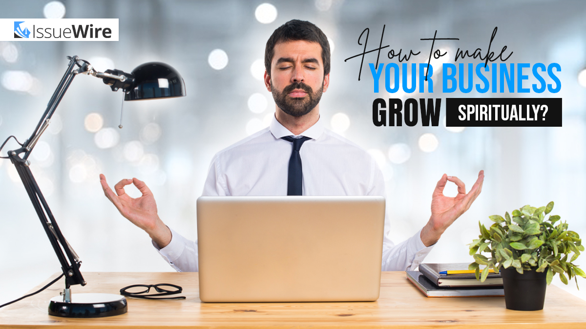 How to Make your Business Grow Spiritually?