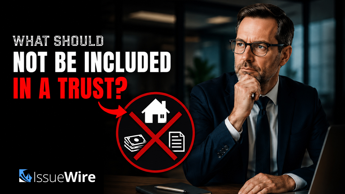 What Should Not be Included in a Trust?