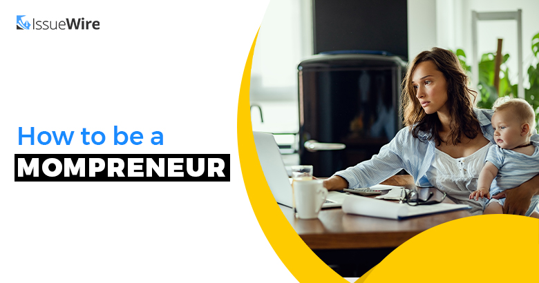 How to Be a Mompreneur