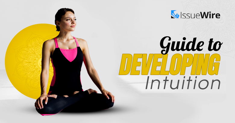 Guide to Developing Intuition