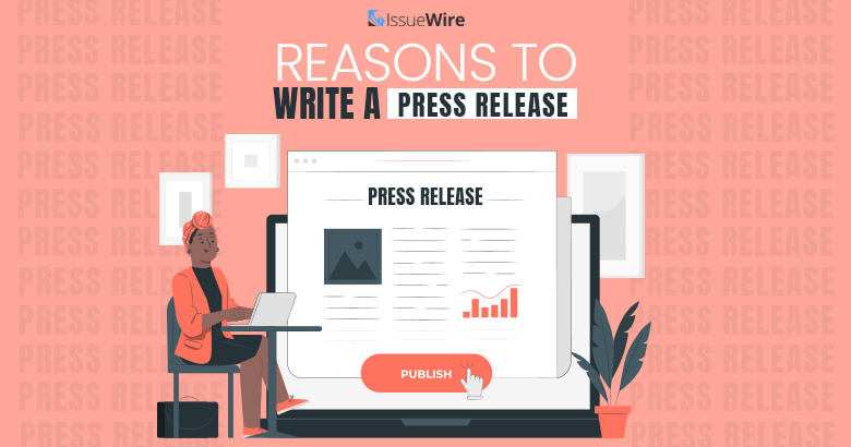 Reasons to Write a Press Release