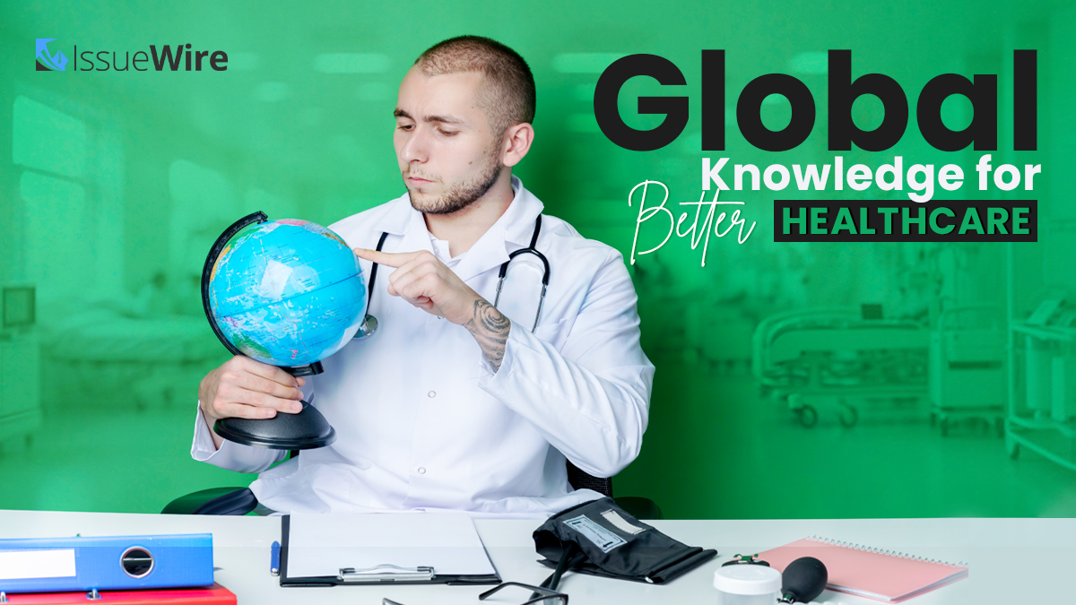 Global Knowledge for Better Healthcare