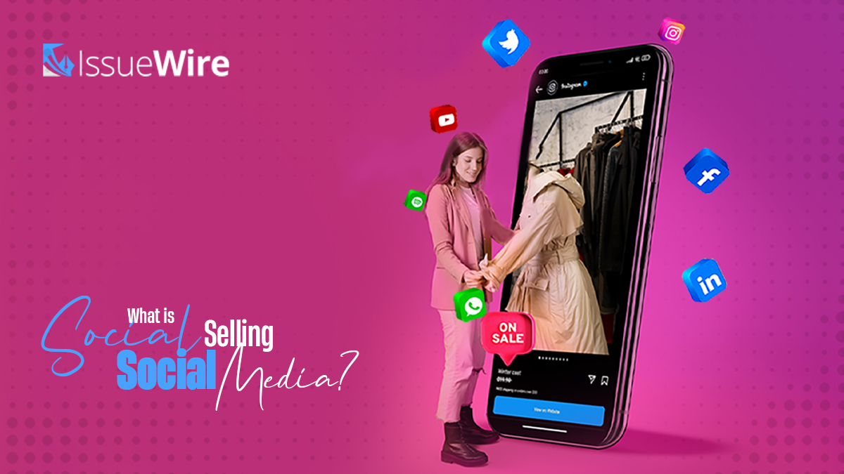 What is Social Selling on Social Media?