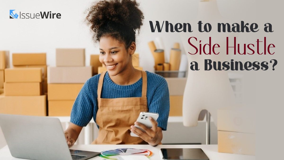 When to Make a Side Hustle a Business?