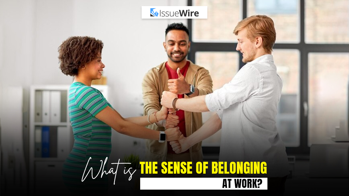 What is the Sense of Belonging at Work?