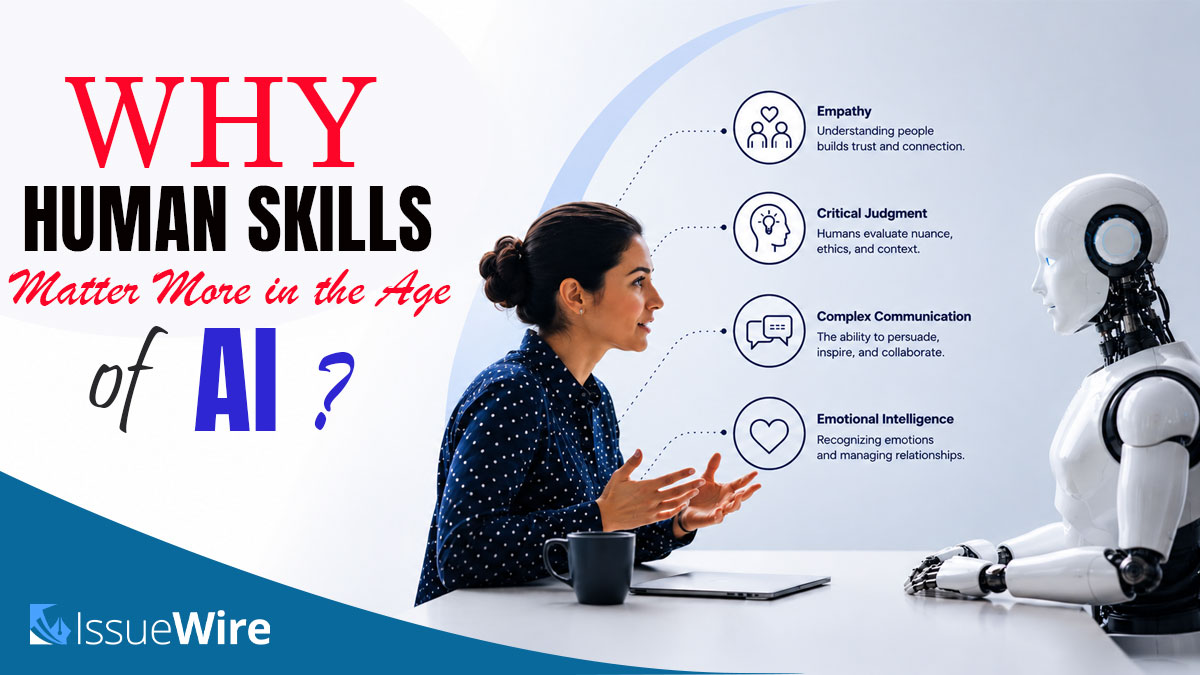 Why Human Skills Matter More in the Age of AI?