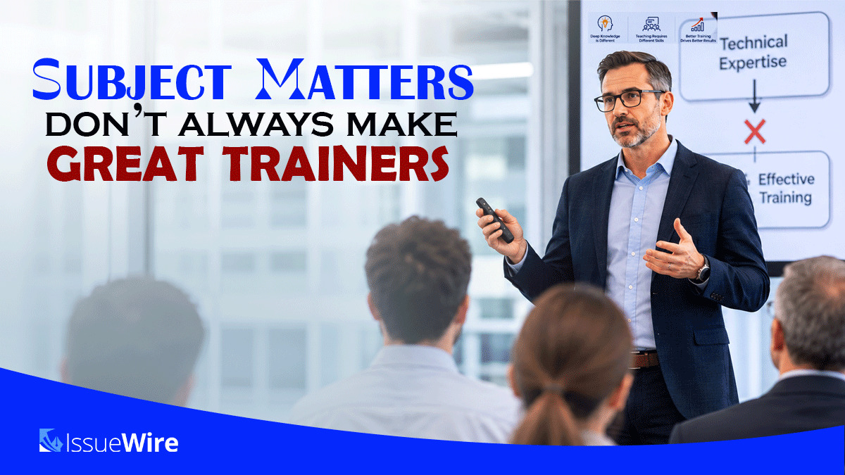 Subject Matter Experts Don't Always Make Great Trainers