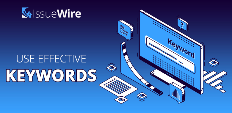 Use  Effective Keywords