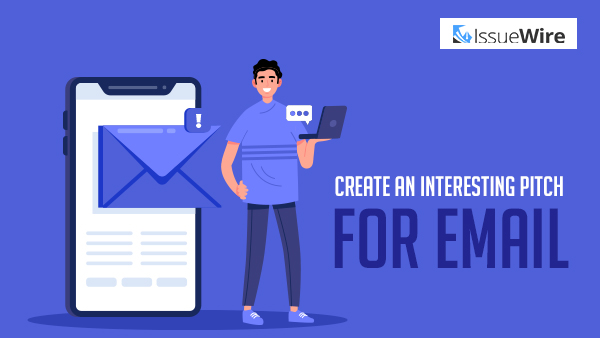 Create an Interesting Pitch for Email