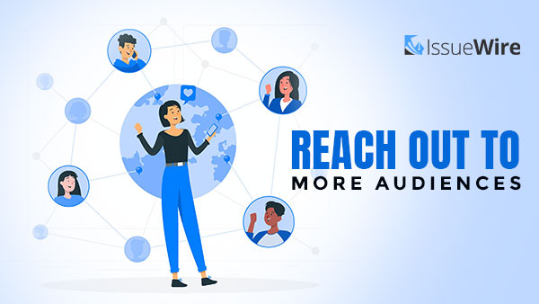 Reach Out to More Audiences