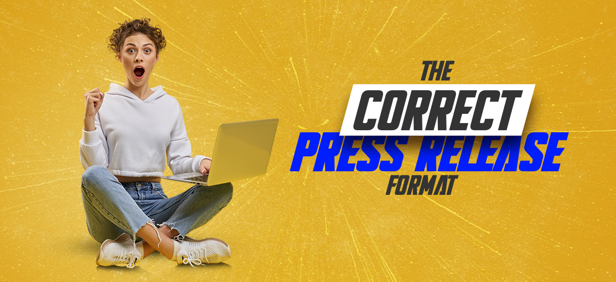The Correct Press Release Format