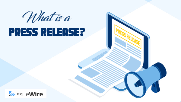 What is a Press Release?