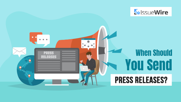 When Should You Send Press Releases?