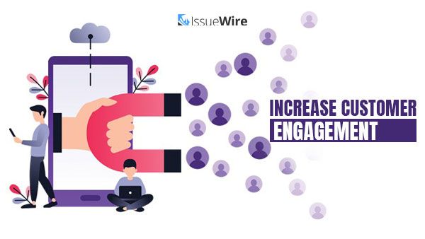 Increase Customer Engagement
