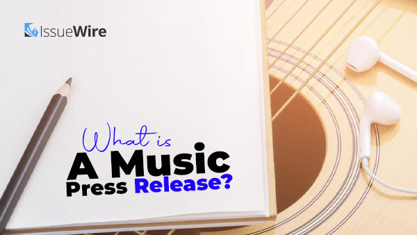 What is a Music Press Release?