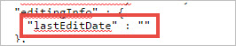 Replace the string of numbers for the lastEditDate parameter with double quotation marks