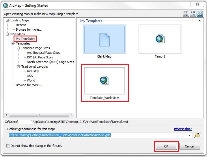 This is ArcMap - Getting Started dialog box showing the recently created custom map template.