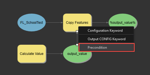 Click the output and select Preconditional.