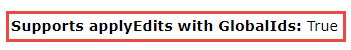 Image du paramètre Supports applyEdits with GlobalIds (Prend en charge l’application des mises à jour avec les ID globaux) : True (Vrai)