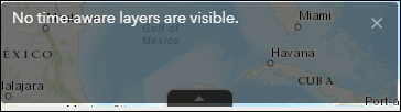 Captura de tela mostrando a mensagem pop-up, “Nenhuma camada com indicação de tempo está visível” é retornada ao tentar usar o widget Controle Deslizante de Tempo.