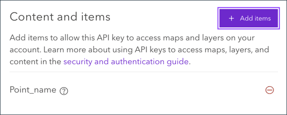 [API キーの編集] ページに [アイテムの追加] ボタンが表示されている [コンテンツとアイテム] タイル。