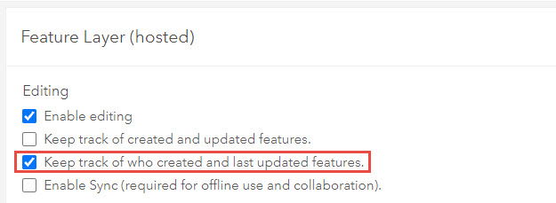 ホスト フィーチャ レイヤーの [フィーチャの作成者と最終更新者を記録します] オプションがオンになっています。