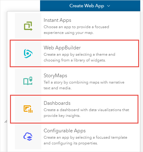 在 Web 地图的项目详细信息页面上单击“创建 Web 应用程序”时，提供 ArcGIS Web AppBuilder 和 ArcGIS Dashboards 作为创建 Web 应用程序的选项。