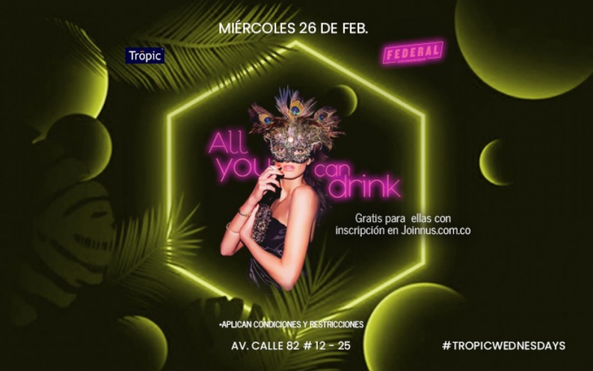 Tropic wednesdays - All you can drink para ellas