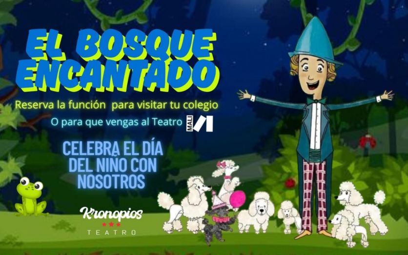 EL BOSQUE ENCANTADO - FUNCION COLEGIOS