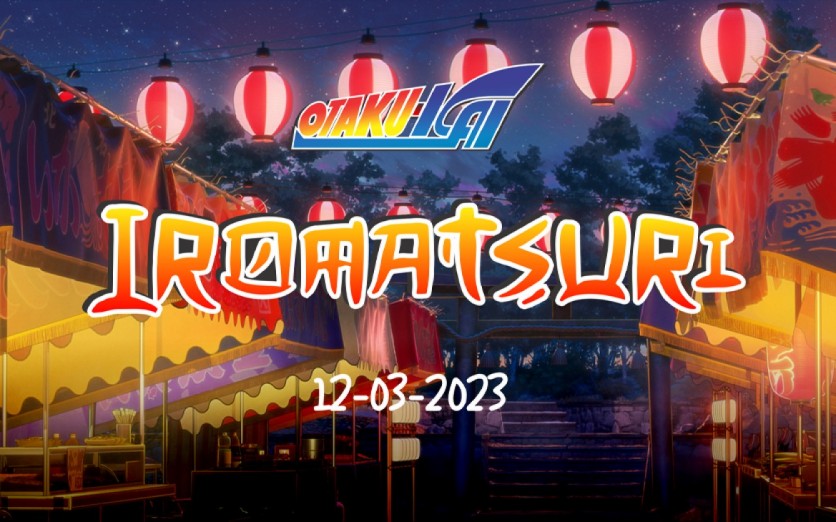 OTAKU KAI IROMATSURI